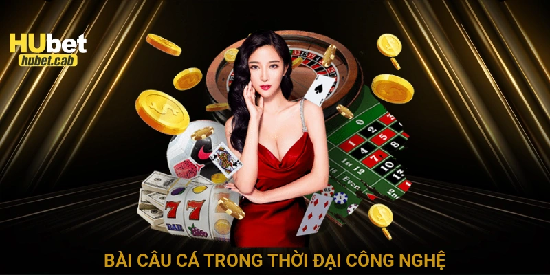 Bài câu cá trong thời đại công nghệ