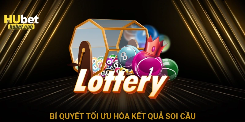 Bí quyết tối ưu hóa kết quả soi cầu