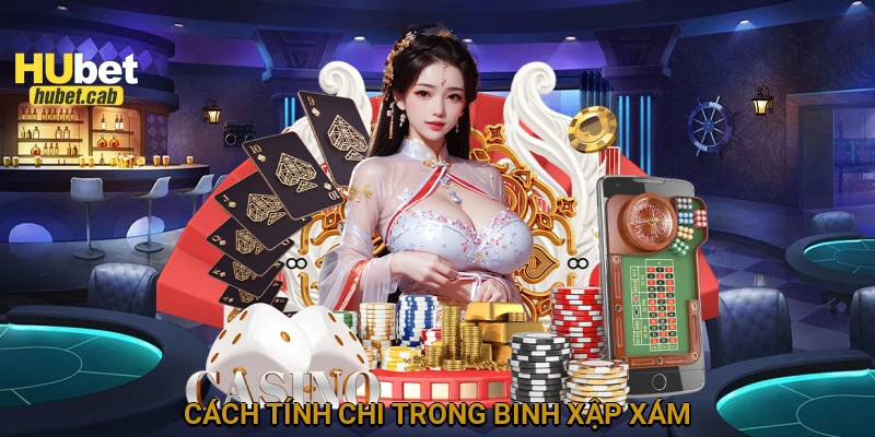 Cách tính chi trong binh xập xám