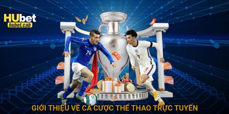 Giới thiệu về cá cược thể thao trực tuyến