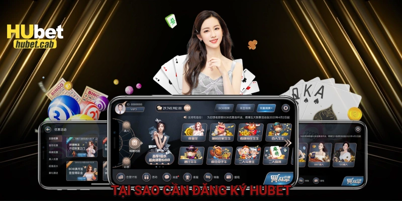 Tại sao cần đăng ký HUBET?