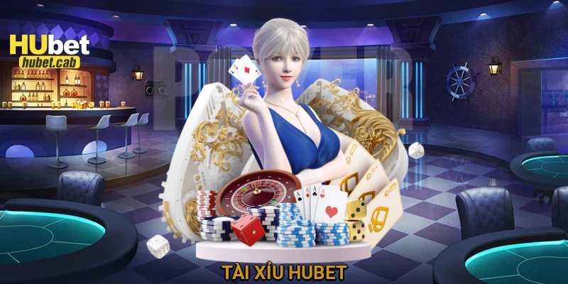 Tài xỉu HUBET